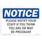 Signmission OSHA Notice, 5" Height, Please Notify Our Staff If You Think You Sign, 7" X 5", Landscape OS-NS-D-57-L-17538 - alternate 1